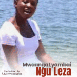 Mwaanga Lyambai – Ngu Leza